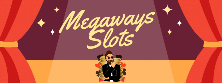 Megaways Slots